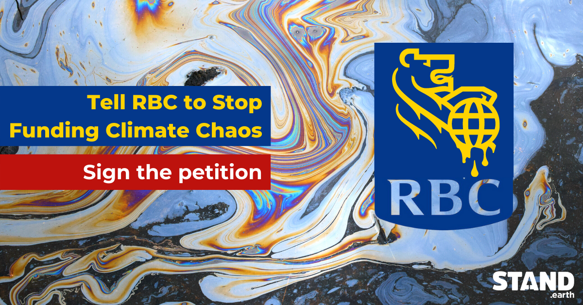 Sign now: Tell RBC to stop funding fossil fuels